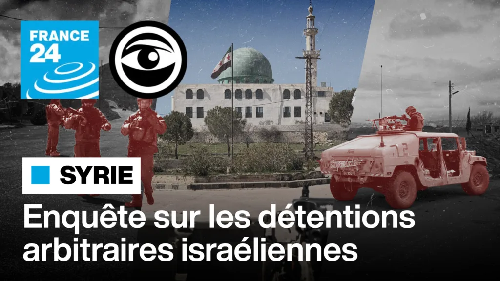 Syrie: Enquête sur les détentions arbitraires israéliennes