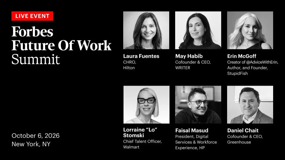 Forbes’ 2026 Future Of Work Summit Will Convene World-Class Business Leaders, Talent Executives And C-Suite HR Professionals To Discuss Building A Human Economy And Succeeding In The Next Era Of Work