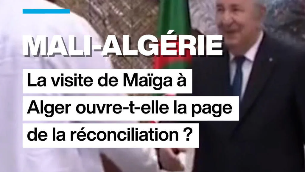 Mali-Algérie : la visite de Maïga à Alger ouvre-t-elle la page de la réconciliation ?