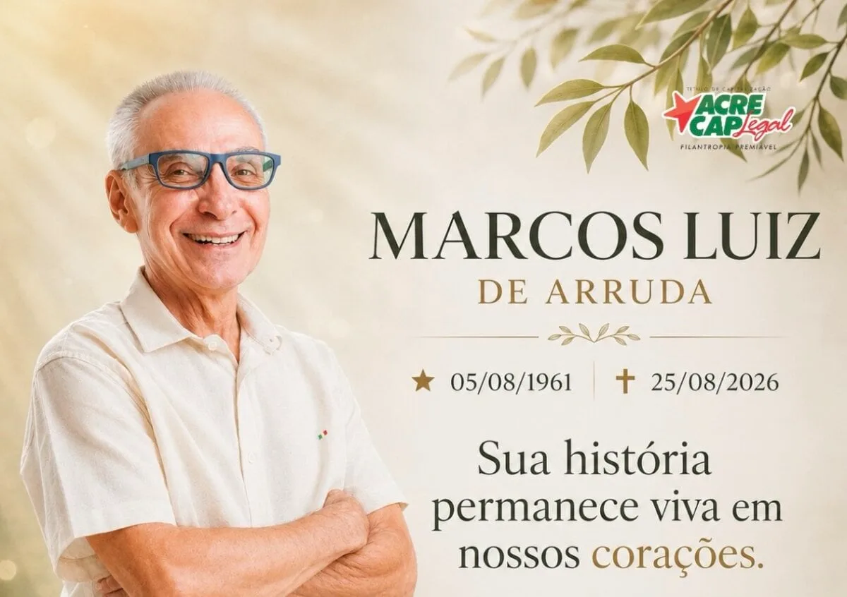 Morre Marcos Luiz de Arruda, precursor do Projeto Acre Cap Legal
