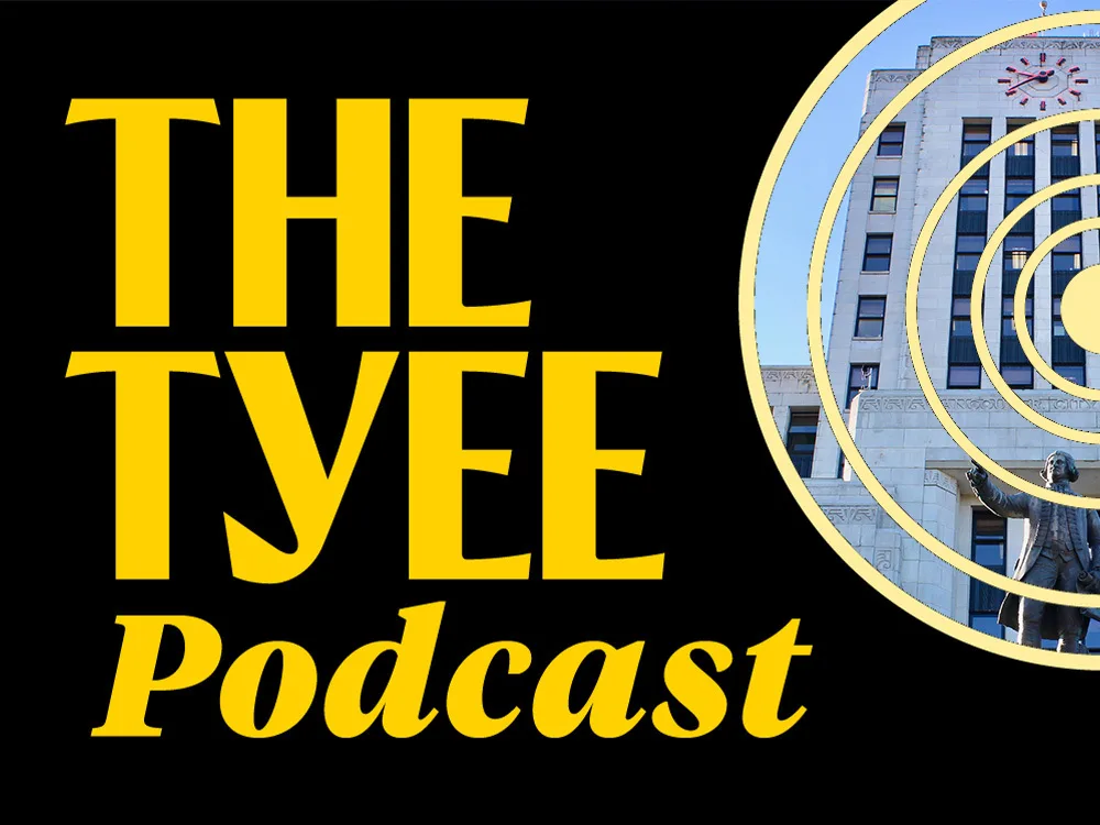 The Tyee Podcast: Vancouver Election Special Episode