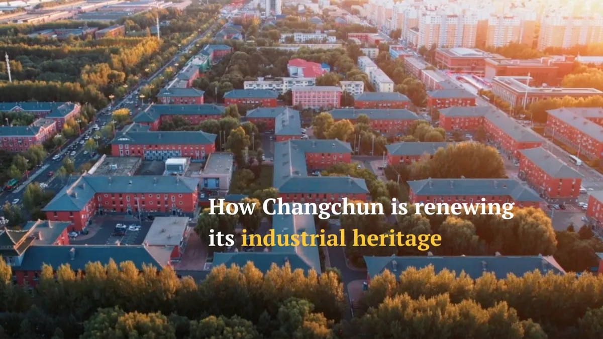 How Changchun is renewing its industrial heritage