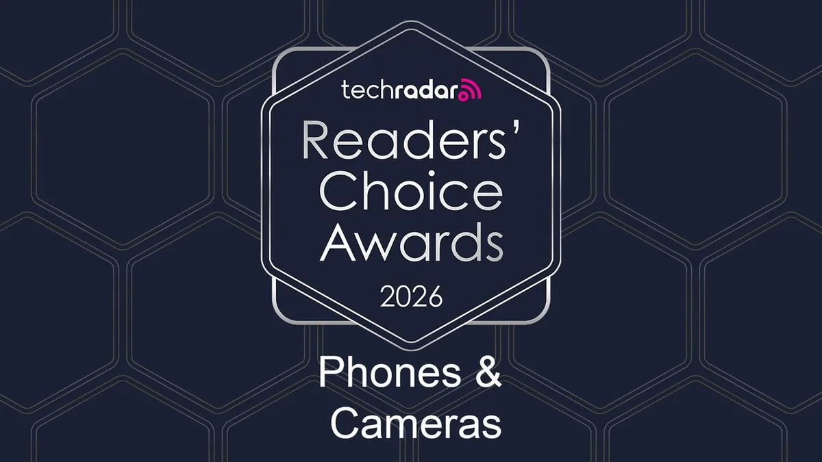 Vote now in the TechRadar Readers' Choice Awards 2026 — Phones & Cameras categories!