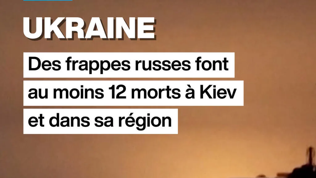 Attaque russe à Kiev : au moins 12 personnes tuées mardi