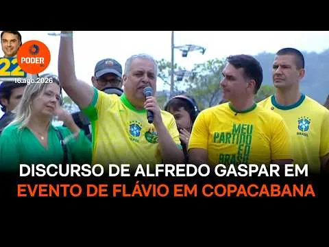 Assista ao discurso de Alfredo Gaspar em ato de Copacabana