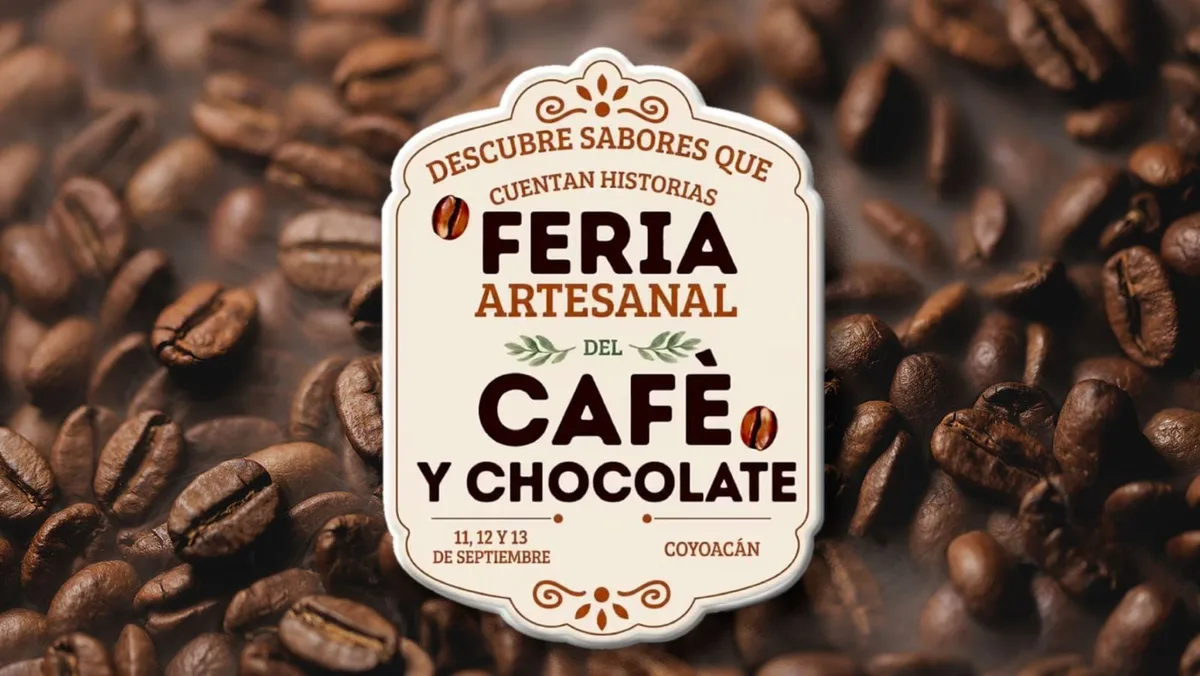 ⁠¡Con música y degustaciones! Feria Artesanal del Café y Chocolate en CDMX: Fecha, sede y todos los detalles