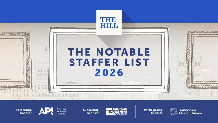 Watch: The Hill's Notable Staffer List 2026
