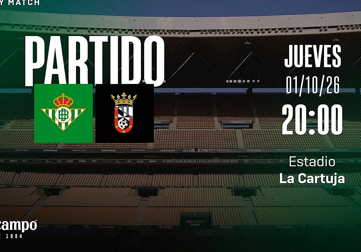 El Betis anuncia el amistoso ante el Ceuta en La Cartuja