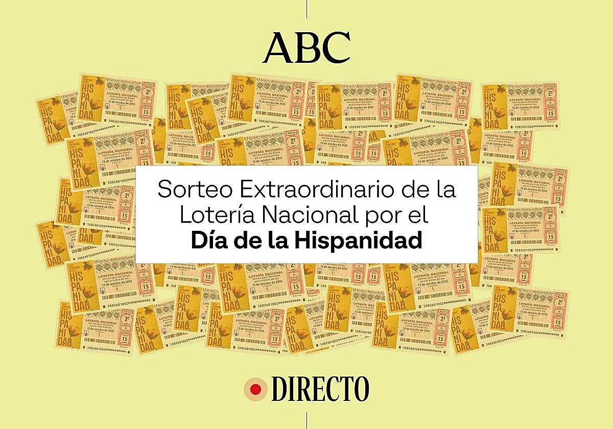 Comprobar Lotería Nacional hoy, en directo: resultados, décimo ganador y premios del Sorteo Extraordinario del Día de la Hispanidad del lunes 12 de octubre