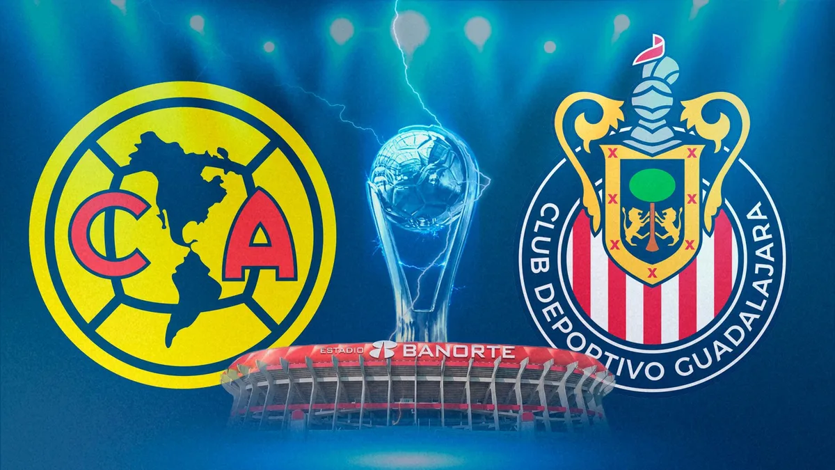 América vs Chivas: cuándo y dónde ver EN VIVO el Clásico Nacional del Apertura 2026
