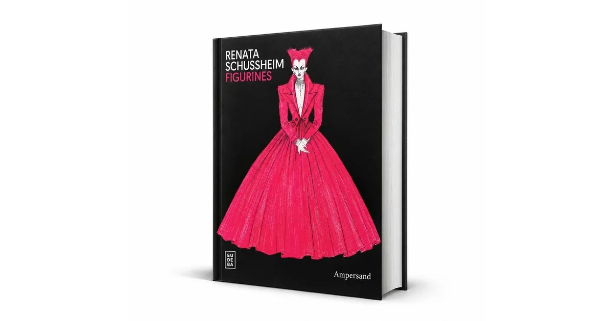 Renata Schussheim recorre 50 años de teatro, ópera y danza en el libro 'Figurines'