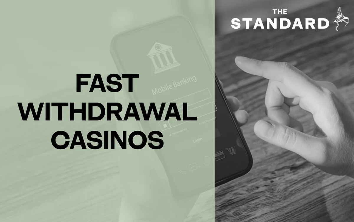 Fast withdrawal casino: Which UK casinos offer instant withdrawals?
