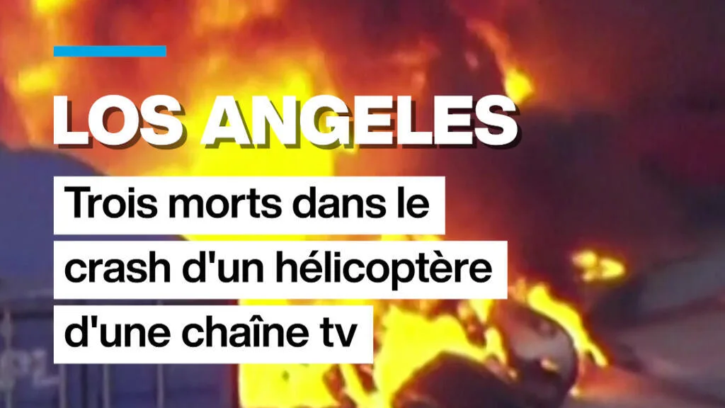 Los Angeles : trois morts dans le crash d'un hélicoptère