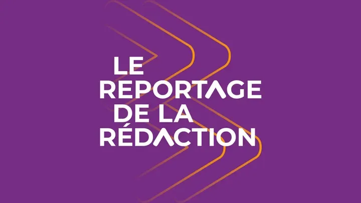 Le reportage de la Rédaction, émission du mardi 18 août 2026