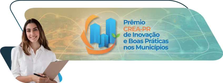 Crea-PR lança premiação que destaca a inovação nos municípios paranaenses
