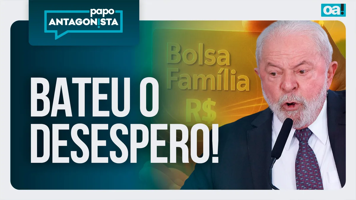 Papo Antagonista: Bateu o desespero! Em queda, Lula aumenta valor do Bolsa Família