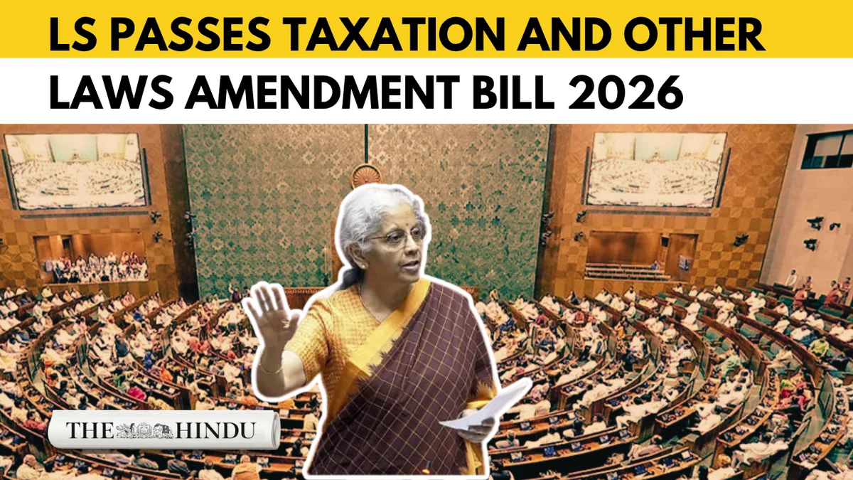 Lok Sabha passes Taxation and other laws Amendment Bill 2026