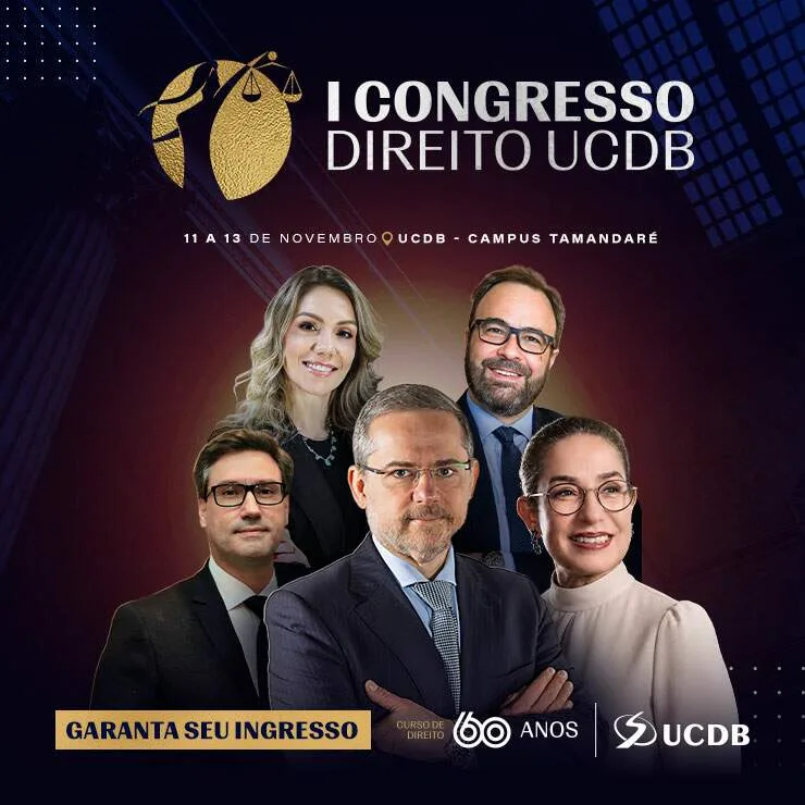 UCDB recebe maior encontro jurídico do ano com grandes nomes do Direito