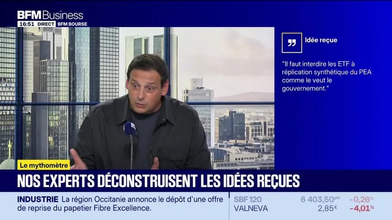 Mythomètre : "Il faut interdire les ETF à réplication synthétique du PEA comme le veut le gouvernement ?" - FAUX répond Matthias Baccino - 24/08