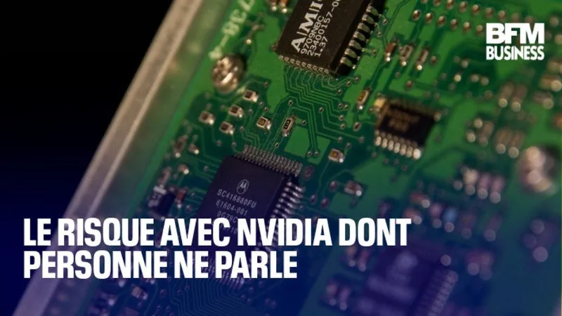 Le risque avec Nvidia dont personne ne parle
