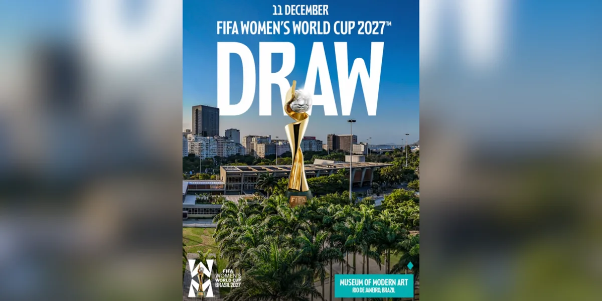 Copa do Mundo Feminina de 2027: Sorteio dos grupos já tem data e local confirmados
