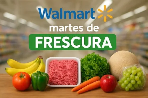 Martes de Frescura en Walmart; conoce las ofertas irresistibles de HOY, 25 de agosto