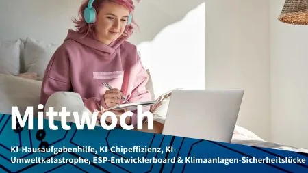 Mittwoch: Chatbot zur schulischen Förderung, Chipdesign für stromsparendere KI