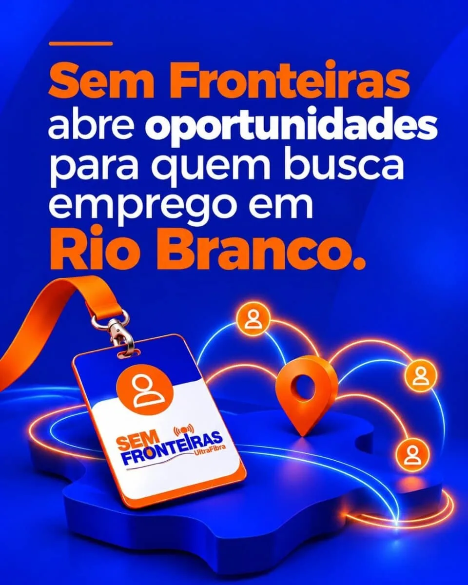 Sem Fronteiras abre novas oportunidades de emprego no Acre