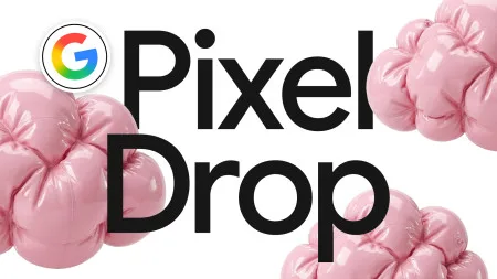 Google Pixel Drop: Neue Funktionen für Smartphones und Watches