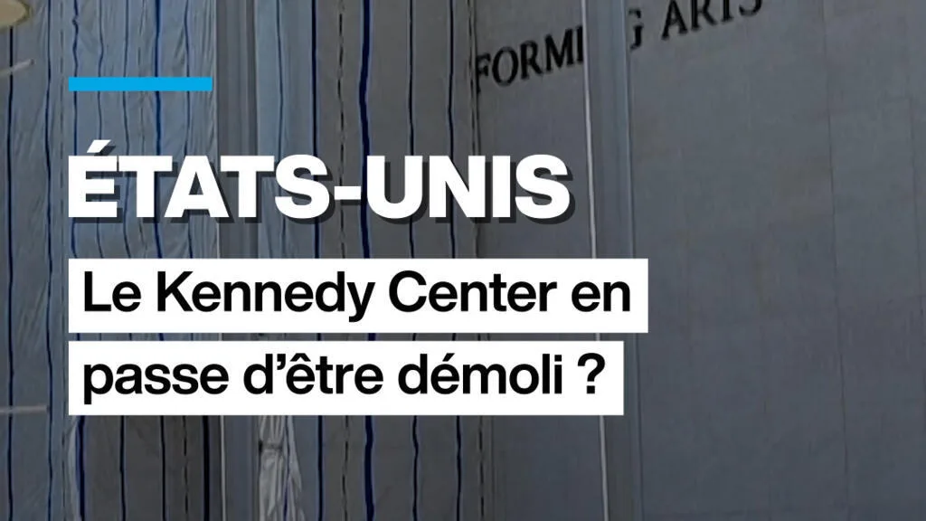 États-Unis : le Kennedy Center en passe d’être démoli ?