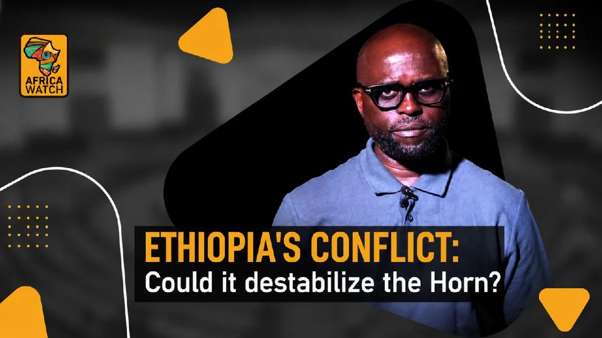 Africa Watch: Ethiopia Conflict — Could it destabilize the Horn?