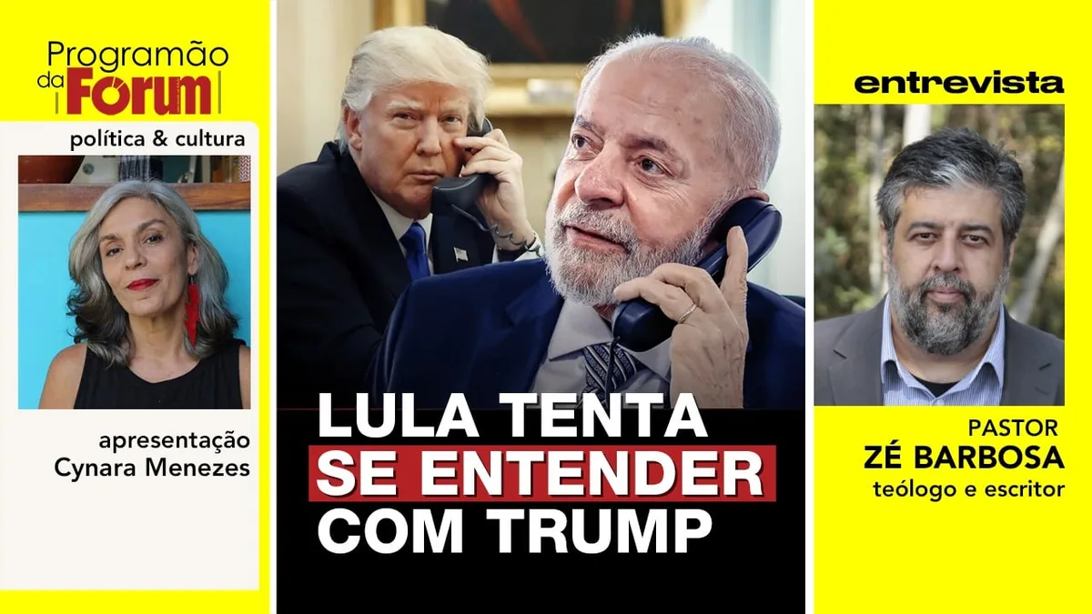 Lula telefona para Donald Trump | Entrevista: pastor Zé Barbosa | 21.08.26