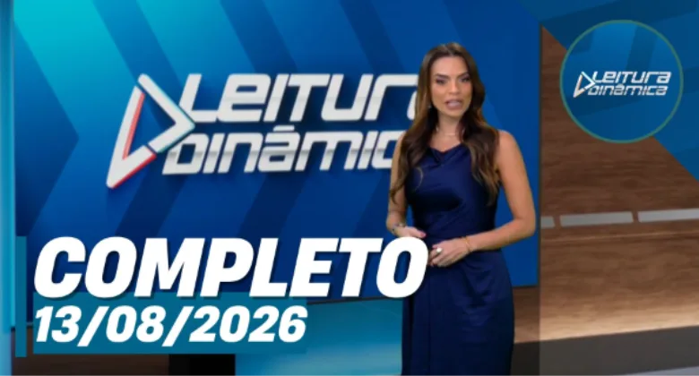 Assista à íntegra do Leitura Dinâmica de 13 de agosto de 2026