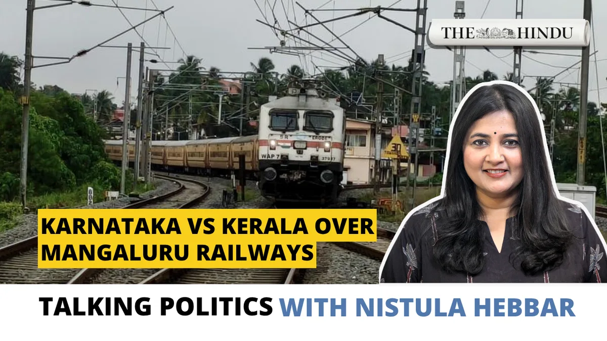 Why a railway transfer is triggering a Karnataka vs Kerala battle | Talking Politics