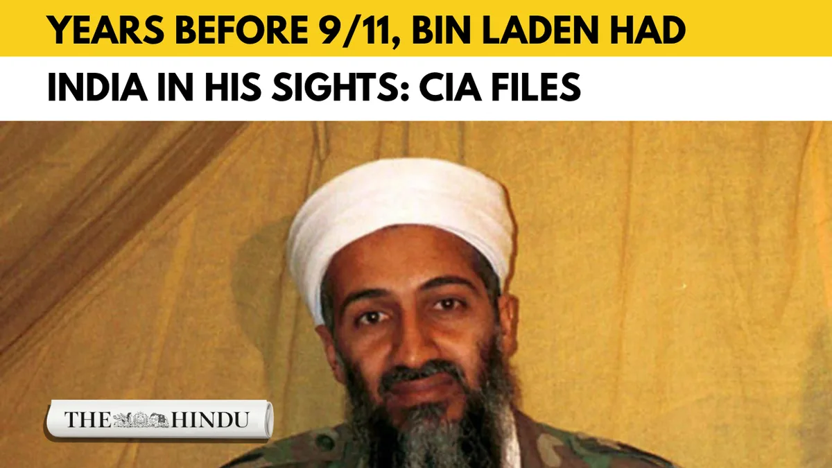 Osama bin Laden had India on his target list as early as 1998, CIA files reveal