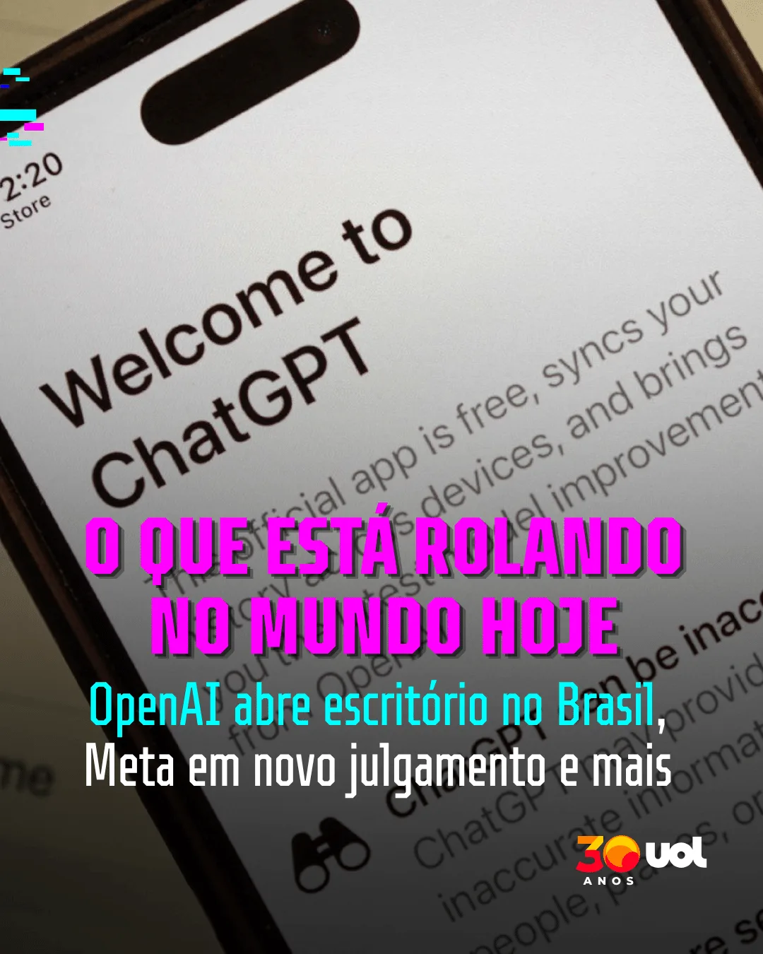 O que tá rolando no mundo: OpenAI abre escritório no Brasil e Meta em risco