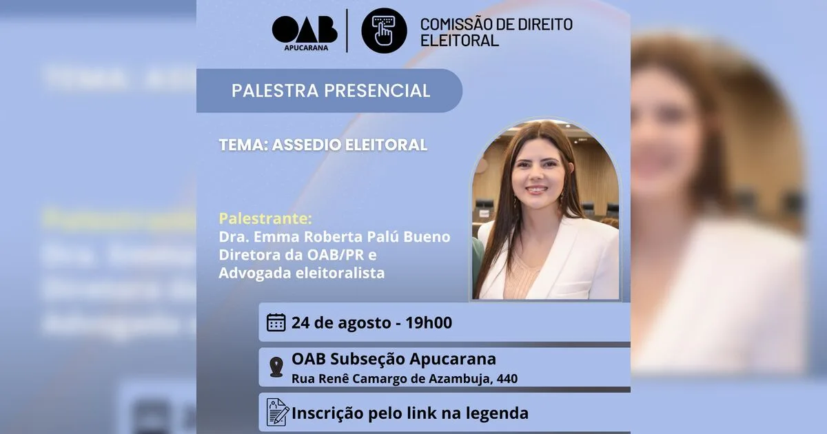 OAB Apucarana promove palestra sobre assédio eleitoral para empresários e advogados