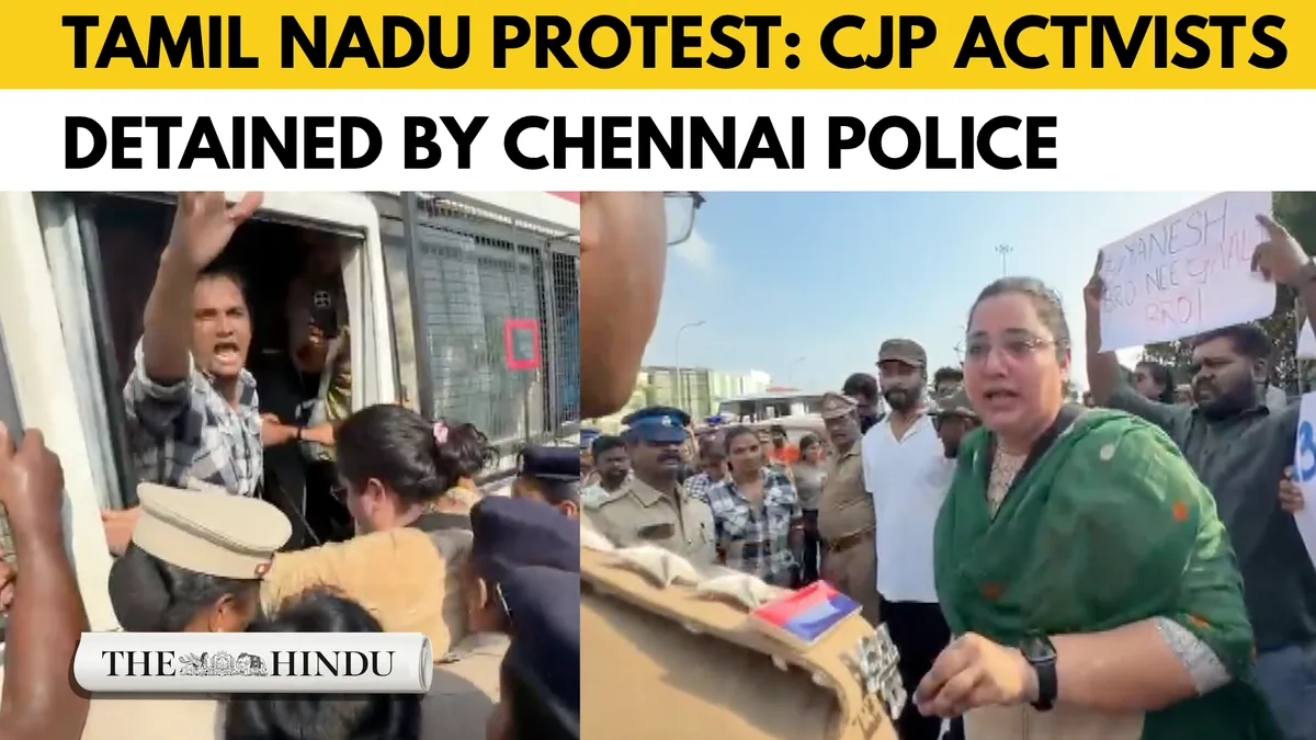 Watch: Tamil Nadu Protest: CJP Activists Detained by Chennai Police