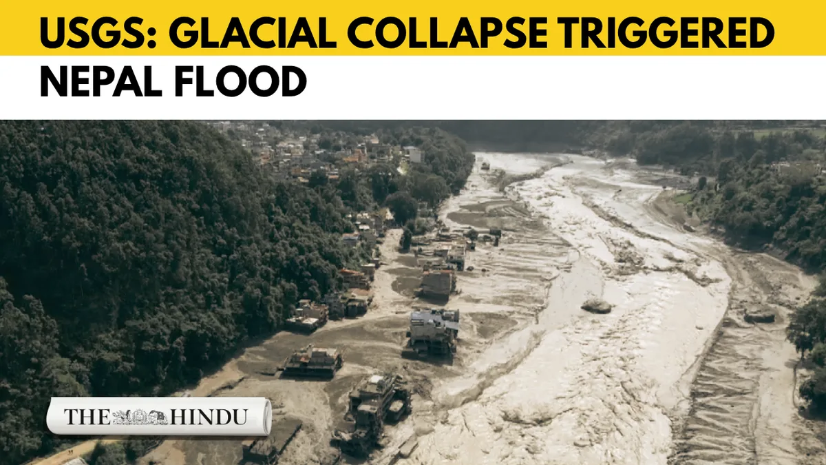 Nepal flood: USGS says glacial collapse caused disaster