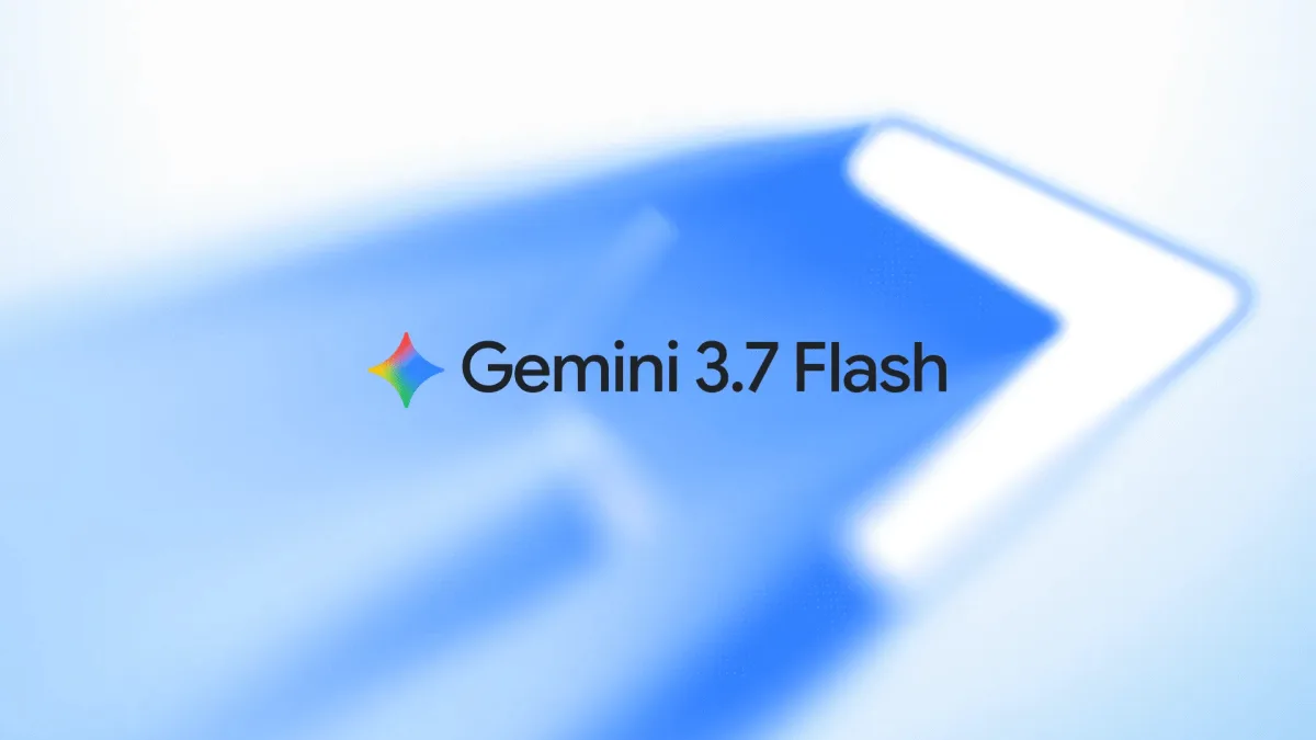 Google dévoile Gemini 3.7 Flash et casse les prix… mais le modèle Pro est porté disparu