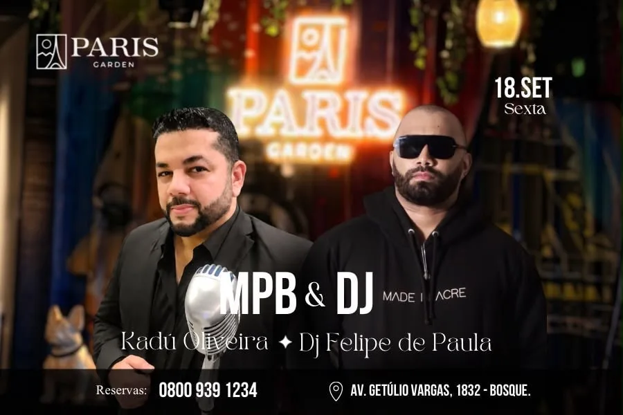 Paris Garden recebe show de MPB e DJ nesta sexta em Rio Branco