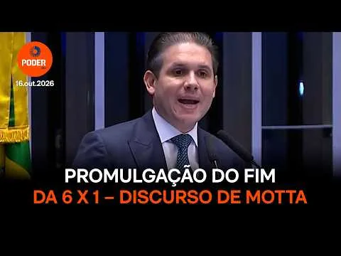 Leia e assista ao discurso de Motta na promulgação do fim da 6 X 1