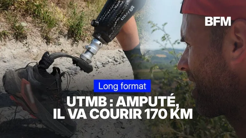 UTMB: Julien Veysseyre va tenter de devenir le premier homme amputé à terminer les 170km