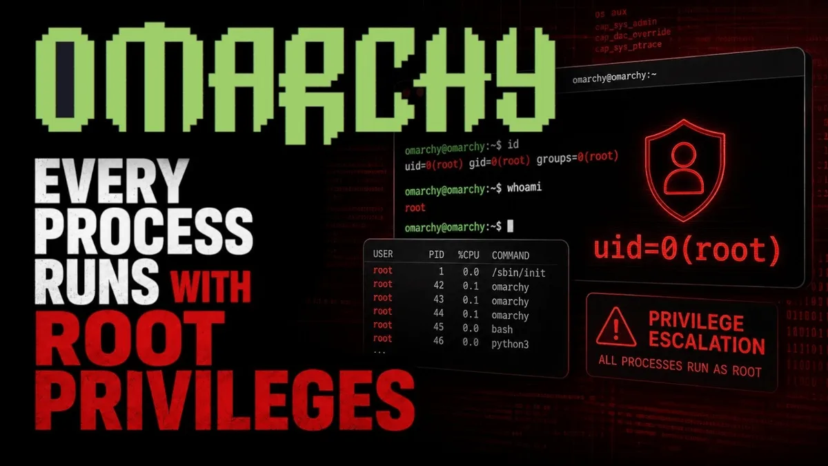 Omarchyで任意のユーザープロセスがルート権限に昇格可能の脆弱性、4.0.1へのアップデートで回避可能