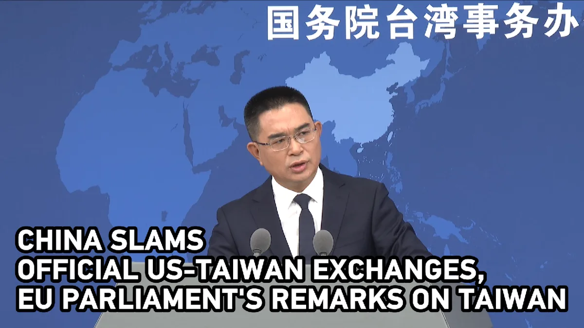 China slams official US-Taiwan exchanges, EU Parliament's remarks
