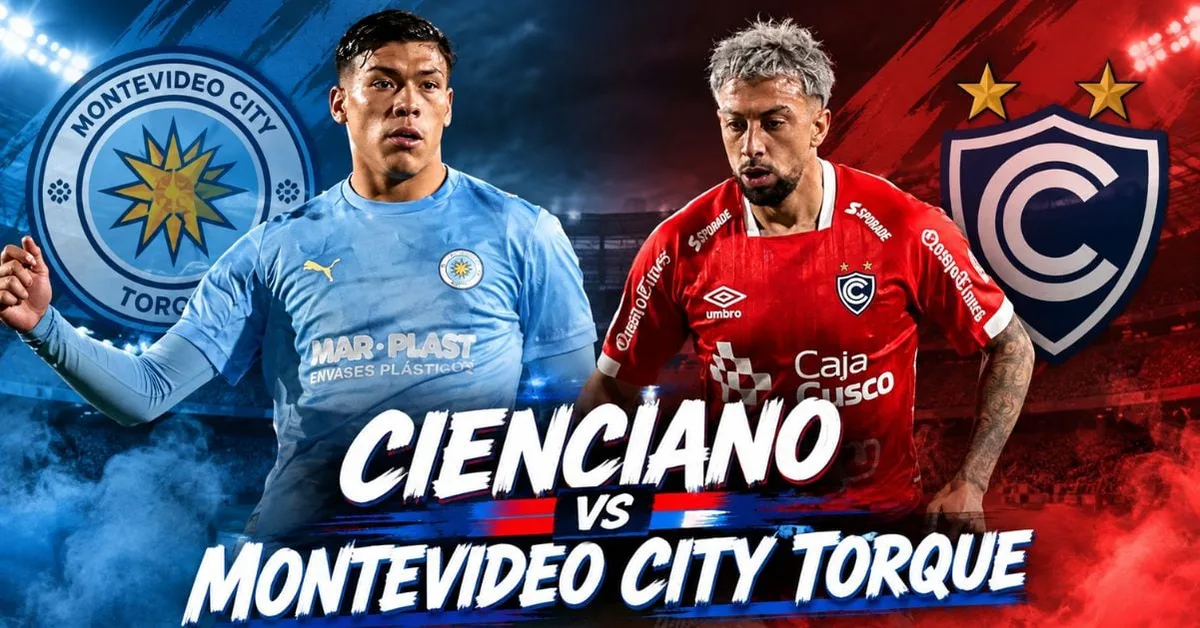 A qué hora juega Cienciano vs Montevideo City Torque: partido en Montevideo por cuartos de final vuelta de Copa Sudamericana 2026