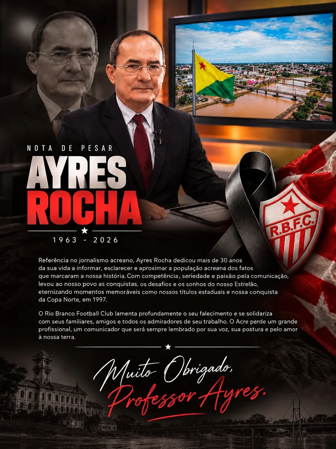 Rio Branco-AC lamenta morte do jornalista acreano Ayres Rocha, aos 62 anos