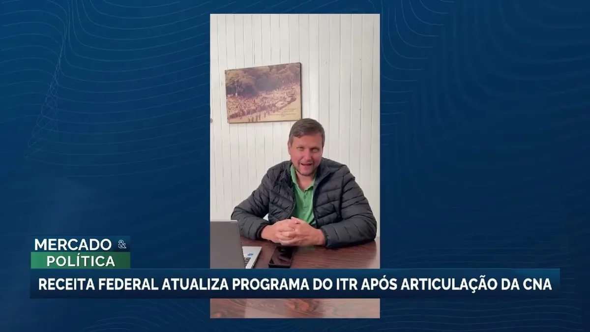 Receita Federal atualiza programa do ITR após articulação da CNA