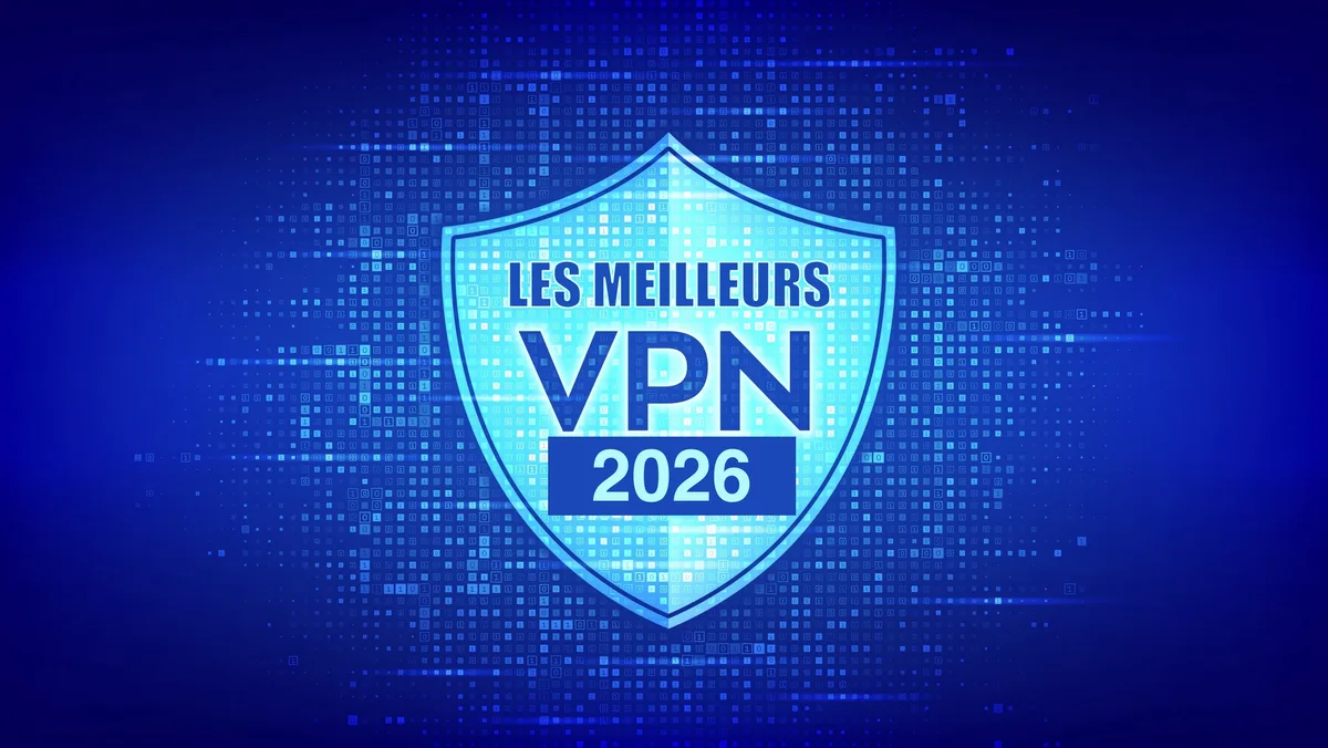 Meilleur VPN, le comparatif en août 2026