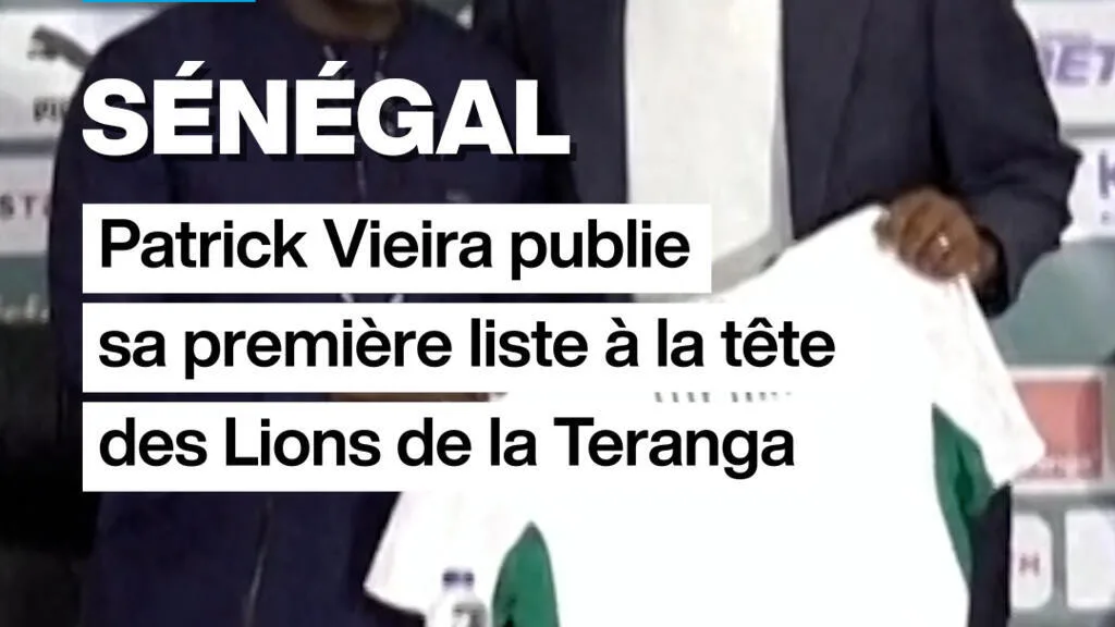 Sénégal : Patrick Vieira dévoile sa première liste à la tête des Lions de la Teranga